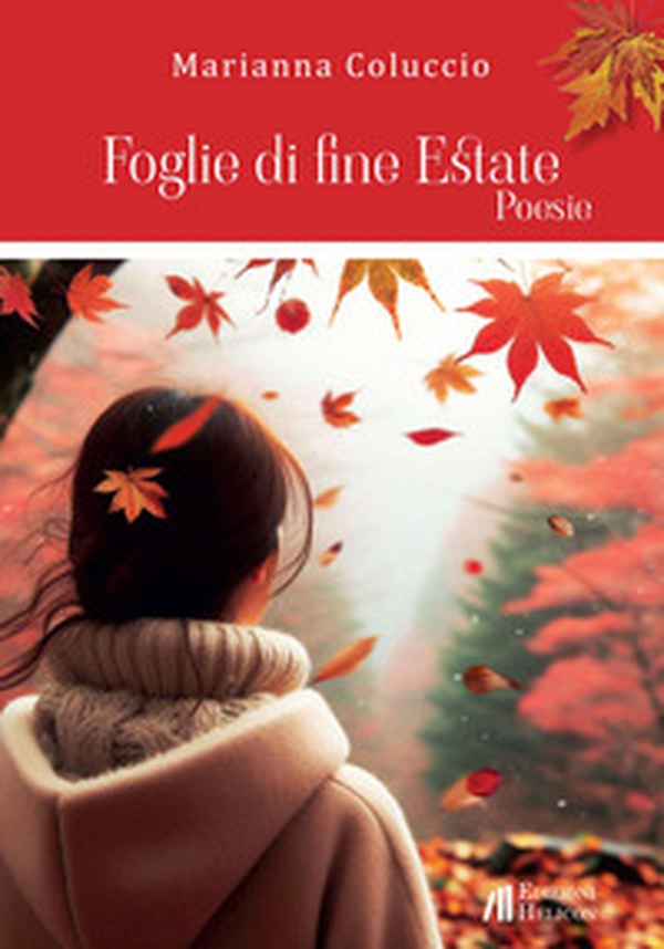 Foglie di fine estate - Librerie.coop Foglie di fine estate - Librerie.coop