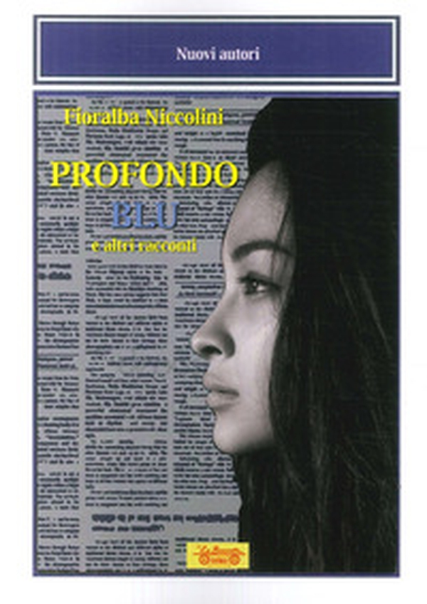 Profondo blu e altri racconti - Librerie.coop Profondo blu e altri racconti - Librerie.coop