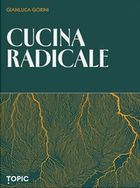 Cucina radicale - Librerie.coop