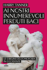 Ai nostri innumerevoli perduti baci - Librerie.coop