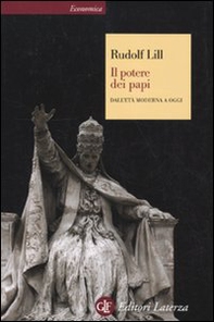 Il potere dei papi. Dall'età moderna a oggi - Librerie.coop