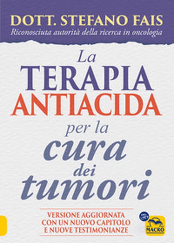 La terapia antiacida per la cura dei tumori - Librerie.coop La terapia antiacida per la cura dei tumori - Librerie.coop