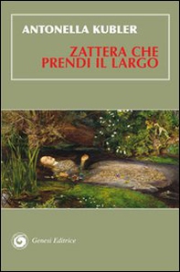 Zattera che prendi il largo - Librerie.coop