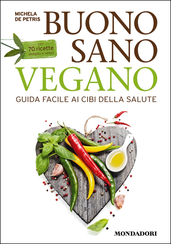 Buono, sano, vegano - Librerie.coop Buono, sano, vegano - Librerie.coop