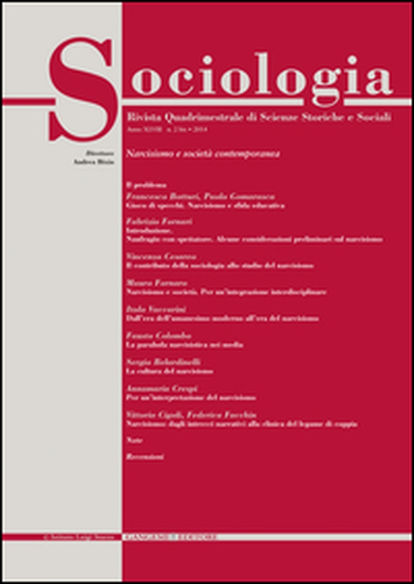 Sociologia. Rivista quadrimestrale di scienze storiche e sociali (2014) vol. 2 bis - Librerie.coop Sociologia. Rivista quadrimestrale di scienze storiche e sociali (2014) vol. 2 bis - Librerie.coop