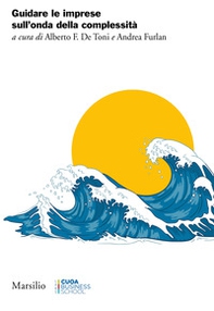 Guidare le imprese sull'onda della complessità - Librerie.coop