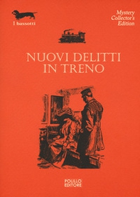 Nuovi delitti in treno - Librerie.coop