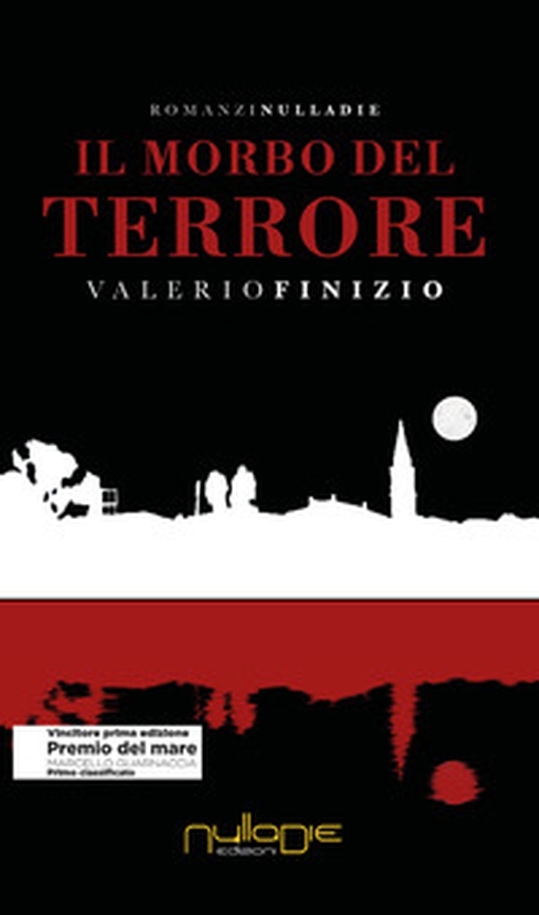 Il morbo del terrore - Librerie.coop Il morbo del terrore - Librerie.coop