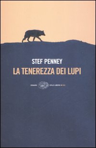 La tenerezza dei lupi - Librerie.coop La tenerezza dei lupi - Librerie.coop