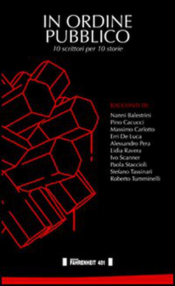 In ordine pubblico. 10 scrittori per 10 storie - Librerie.coop In ordine pubblico. 10 scrittori per 10 storie - Librerie.coop