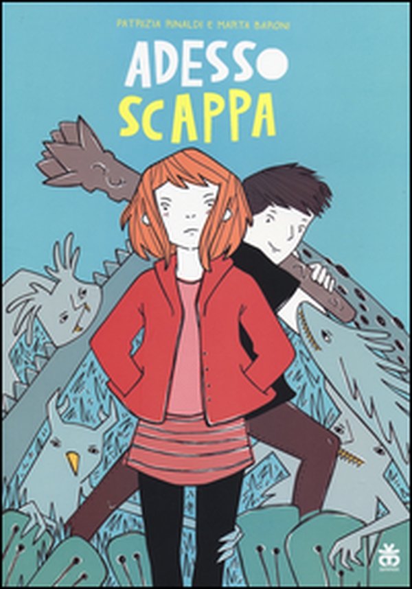 Adesso scappa - Librerie.coop Adesso scappa - Librerie.coop