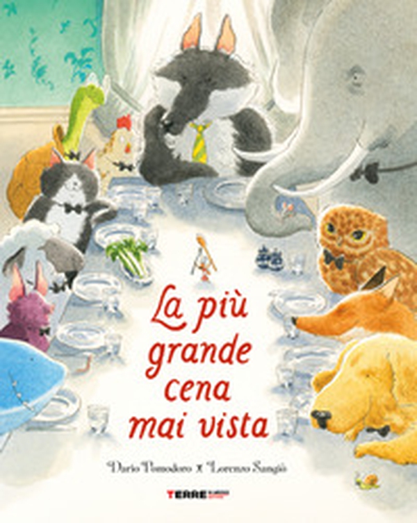 La più grande cena mai vista - Librerie.coop La più grande cena mai vista - Librerie.coop