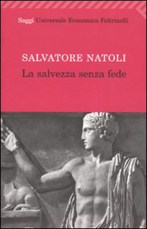 La salvezza senza fede - Librerie.coop La salvezza senza fede - Librerie.coop