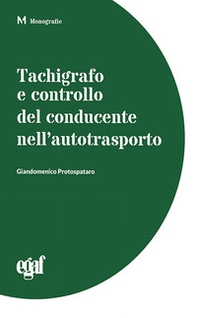 Tachigrafo e controllo del conducente nell'autotrasporto - Librerie.coop