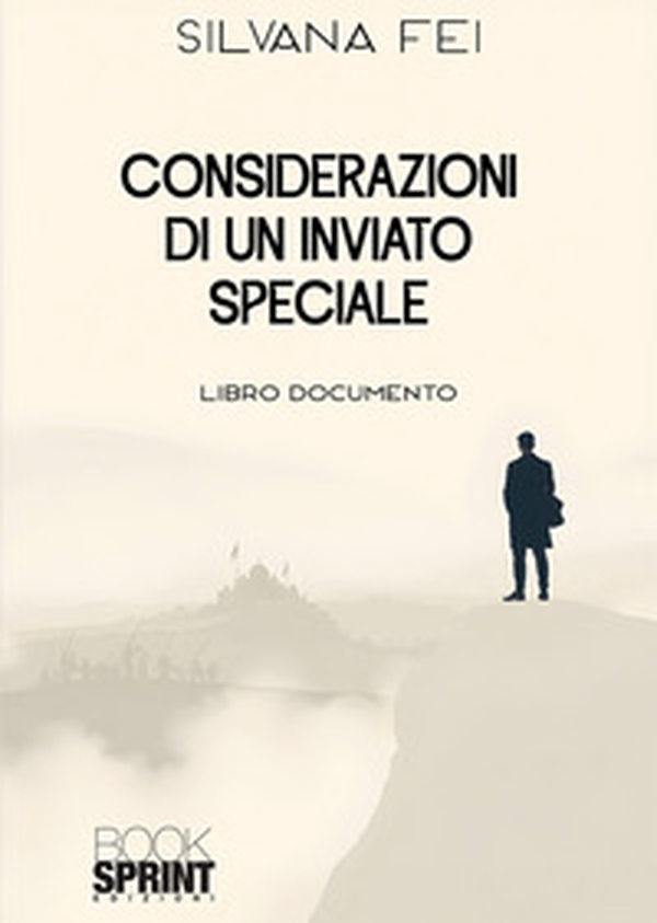 Considerazioni di un inviato speciale - Librerie.coop