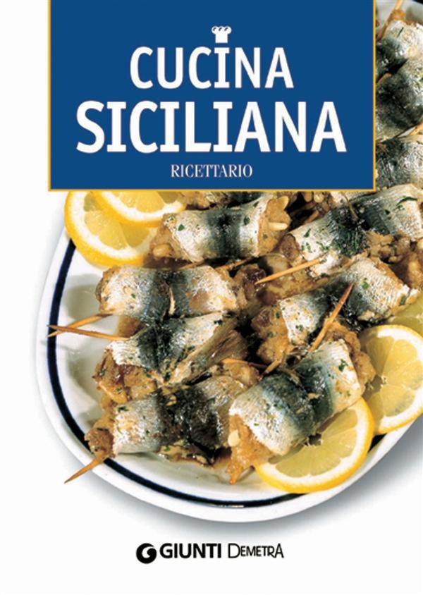 Cucina Siciliana - Librerie.coop Cucina Siciliana - Librerie.coop