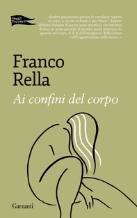Ai confini del corpo - Librerie.coop Ai confini del corpo - Librerie.coop