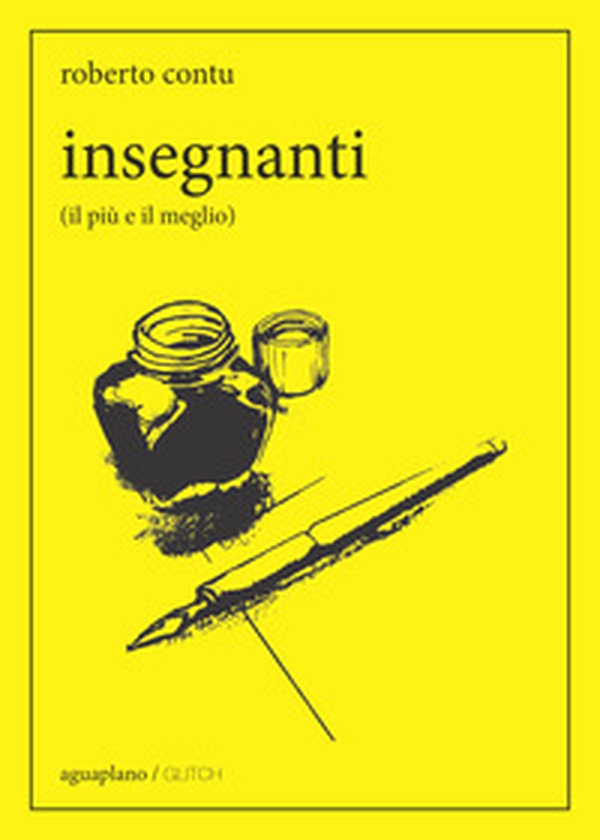 Insegnanti (il più e il meglio) - Librerie.coop Insegnanti (il più e il meglio) - Librerie.coop