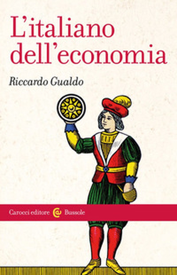 L'italiano dell'economia - Librerie.coop L'italiano dell'economia - Librerie.coop