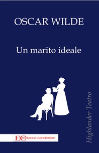 Un marito ideale - Librerie.coop