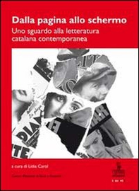 Dalla pagina allo schermo. Uno sguardo alla letteratura catalana contemporanea - Librerie.coop
