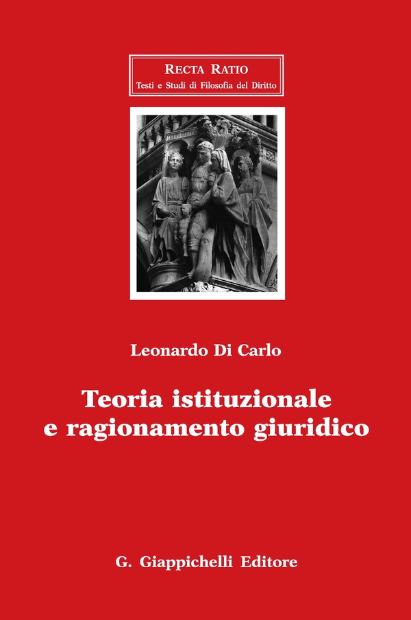 Teoria istituzionale e ragionamento giuridico - Librerie.coop Teoria istituzionale e ragionamento giuridico - Librerie.coop