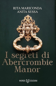 I segreti di Abercrombie Manor - Librerie.coop