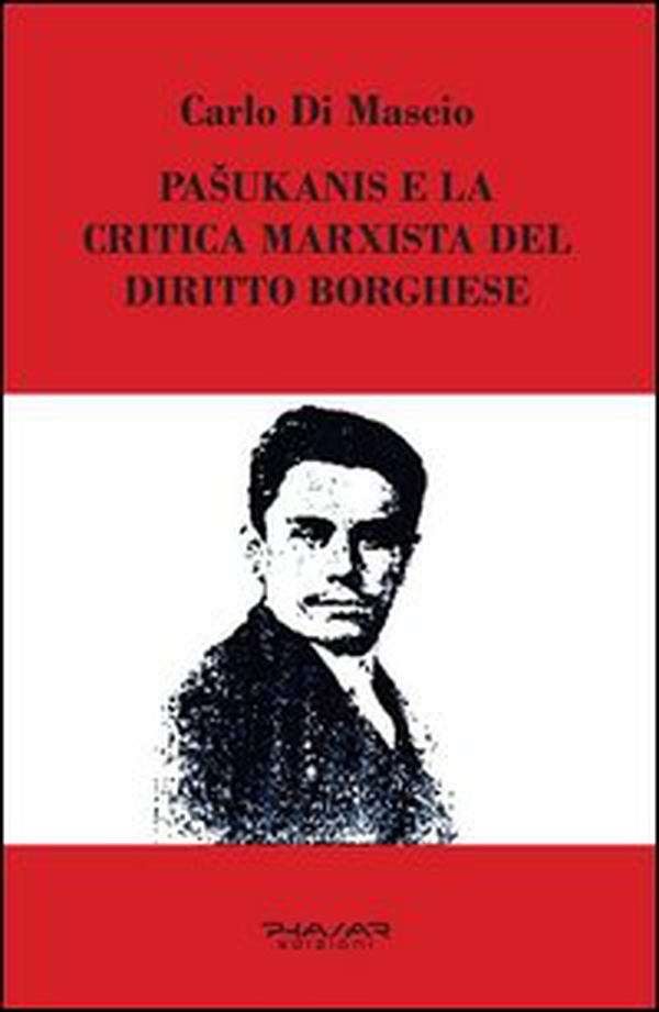 Pasukanis e la critica marxista del diritto borghese - Librerie.coop Pasukanis e la critica marxista del diritto borghese - Librerie.coop