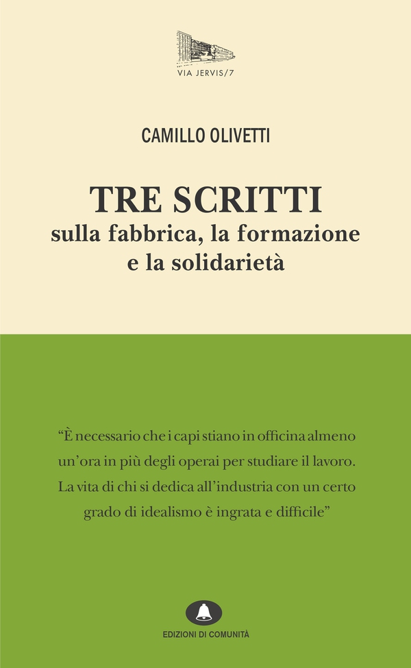 Tre scritti sulla fabbrica, la formazione e la solidarietà - Librerie.coop Tre scritti sulla fabbrica, la formazione e la solidarietà - Librerie.coop