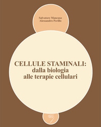 Cellule staminali: dalla biologia alle terapie cellulari - Librerie.coop