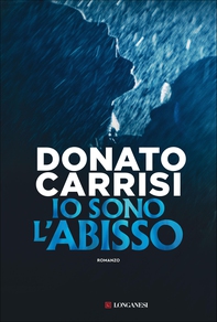 Io sono l'abisso - Librerie.coop Io sono l'abisso - Librerie.coop
