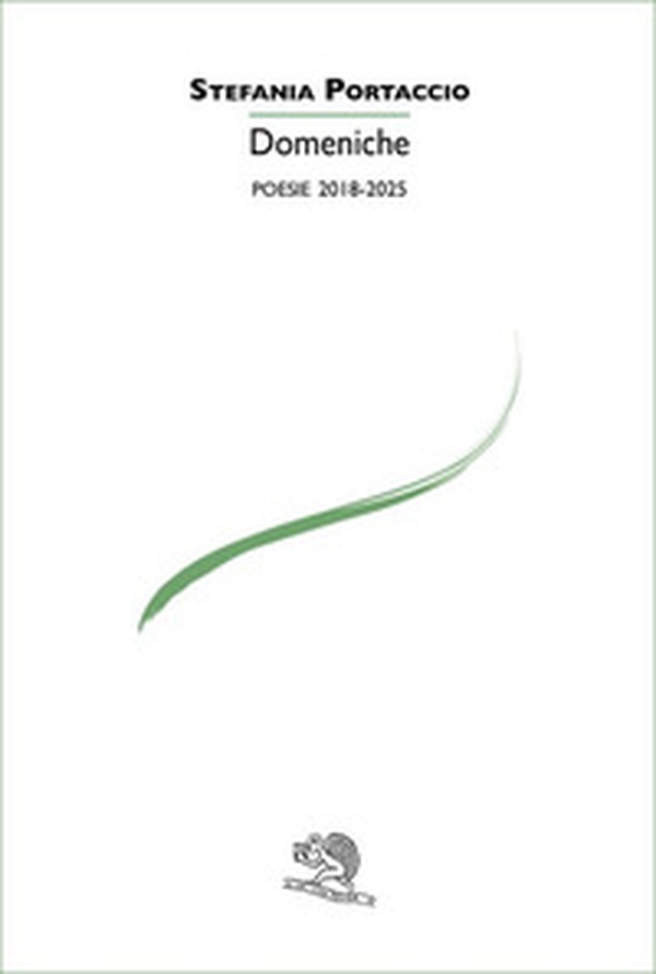 Domeniche. Poesie 2019-2025 - Librerie.coop