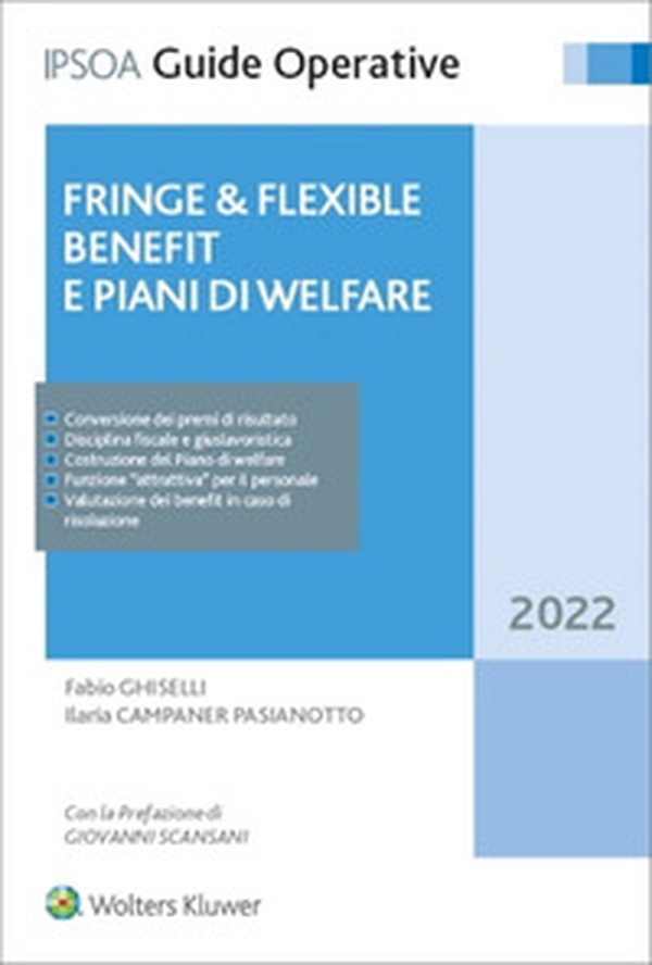 Fringe e flexible benefit. Piani di welfare aziendale - Librerie.coop Fringe e flexible benefit. Piani di welfare aziendale - Librerie.coop