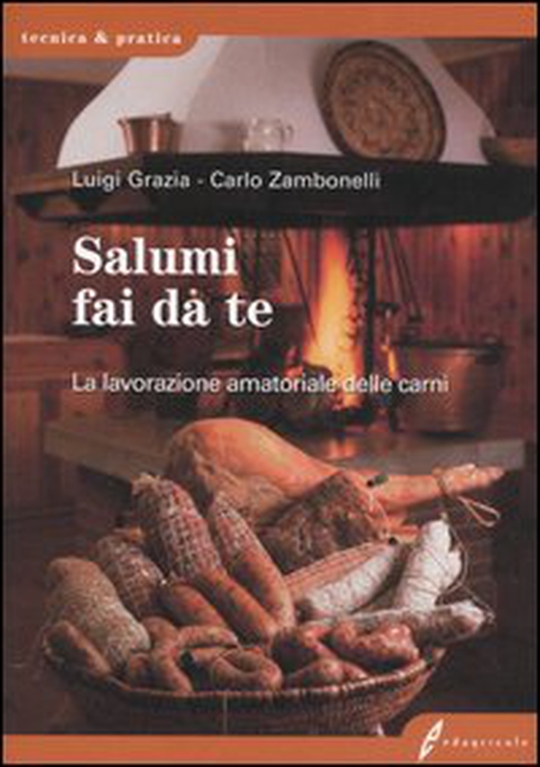 Salumi fai da te. La lavorazione amatoriale delle carni - Librerie.coop Salumi fai da te. La lavorazione amatoriale delle carni - Librerie.coop