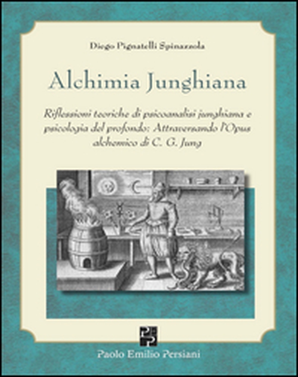 Alchimia junghiana. Riflessioni teoriche di psicoanalisi junghiana e psicologia del profondo: attraversando l'Opus alchemico di C. G. Jung - Librerie.coop Alchimia junghiana. Riflessioni teoriche di psicoanalisi junghiana e psicologia del profondo: attraversando l'Opus alchemico di C. G. Jung - Librerie.coop