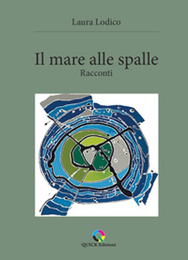 Il mare alle spalle - Librerie.coop Il mare alle spalle - Librerie.coop