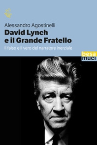 David Lynch e il grande fratello - Librerie.coop David Lynch e il grande fratello - Librerie.coop