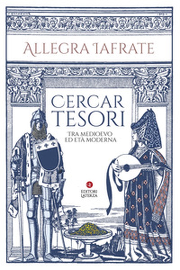 Cercar tesori. Tra Medioevo ed Età Moderna - Librerie.coop Cercar tesori. Tra Medioevo ed Età Moderna - Librerie.coop