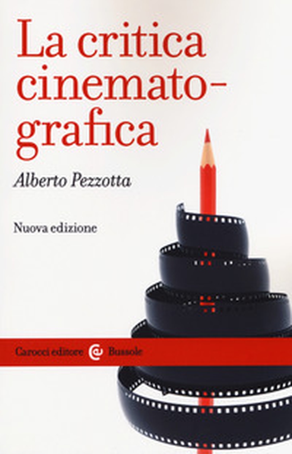 La critica cinematografica - Librerie.coop La critica cinematografica - Librerie.coop