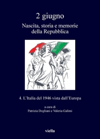2 giugno. Nascita, storia e memorie della Repubblica vol. 4 - Librerie.coop 2 giugno. Nascita, storia e memorie della Repubblica vol. 4 - Librerie.coop