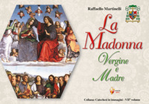 La Madonna vergine e madre - Librerie.coop La Madonna vergine e madre - Librerie.coop