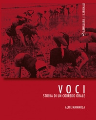 Voci. Storia di un corredo orale - Librerie.coop