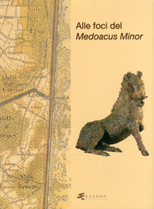 Alle foci del Medoacus minor - Librerie.coop Alle foci del Medoacus minor - Librerie.coop