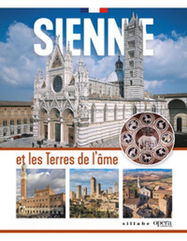 Sienne et les Terres de l'âme - Librerie.coop Sienne et les Terres de l'âme - Librerie.coop