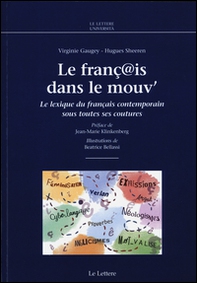 Le franç@is dans le mouv'. Le lexique du français contemporain sous toutes ses coutures - Librerie.coop