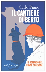Il cantiere di Berto - Librerie.coop