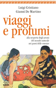 Viaggi e profumi - Librerie.coop