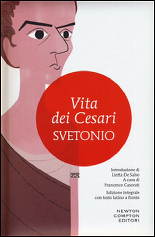 Vita dei Cesari. Testo latino a fronte - Librerie.coop Vita dei Cesari. Testo latino a fronte - Librerie.coop