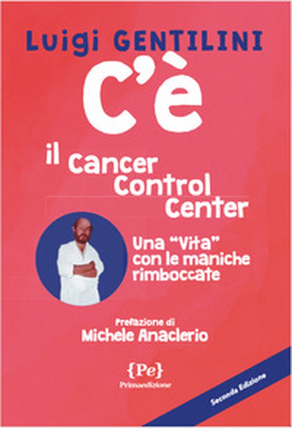 C'è. Il Cancer Control Center - Librerie.coop