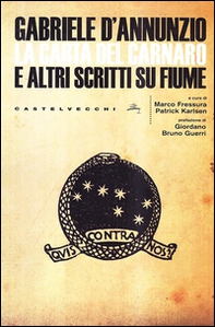 La Carta del Carnaro e altri scritti su Fiume - Librerie.coop